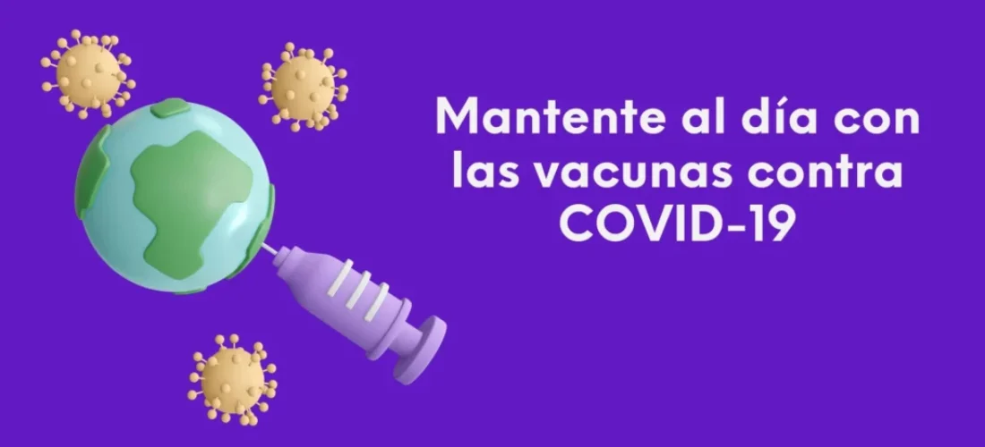 Mantente al día con las vacunas contra el COVID-19