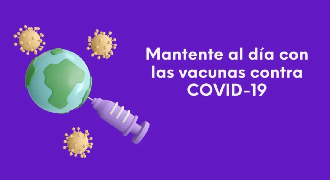 Mantente al día con las vacunas contra el COVID-19